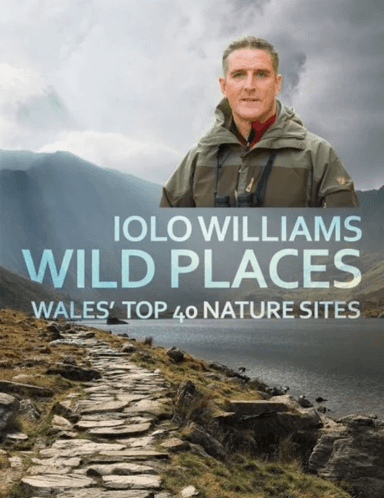 Wild Places av Iolo Williams