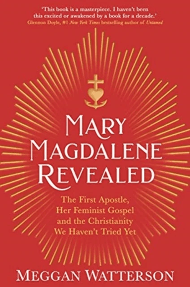 Mary Magdalene Revealed av Meggan Watterson