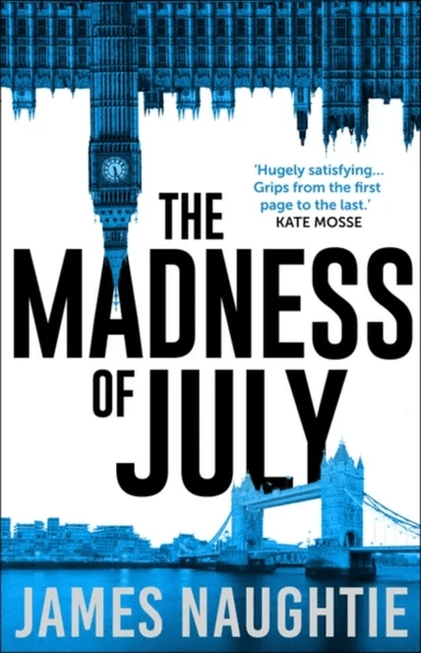 The Madness of July av James Naughtie