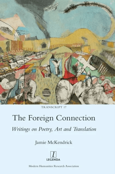 The Foreign Connection av Jamie McKendrick