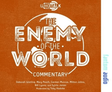 Who Talk: The Enemy of the World