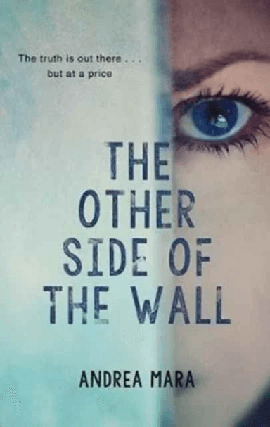The Other Side of the Wall av Andrea Mara
