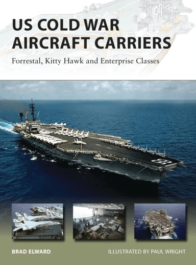 US Cold War Aircraft Carriers av Brad Elward
