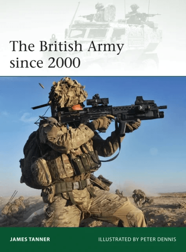 The British Army since 2000 av James Tanner