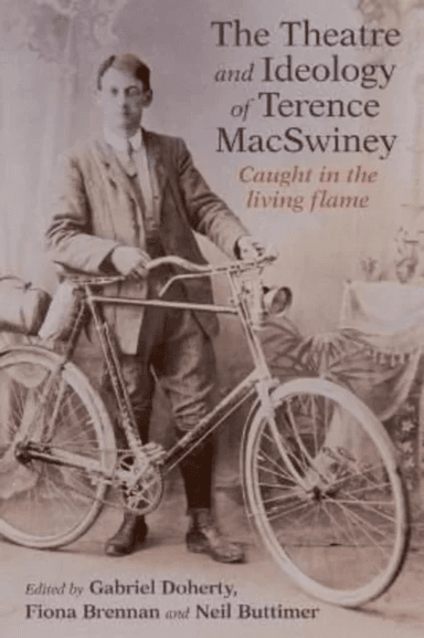 The Art and Ideology of Terence MacSwiney av Gabriel Doherty, Fiona Brennan, Neil Buttimer