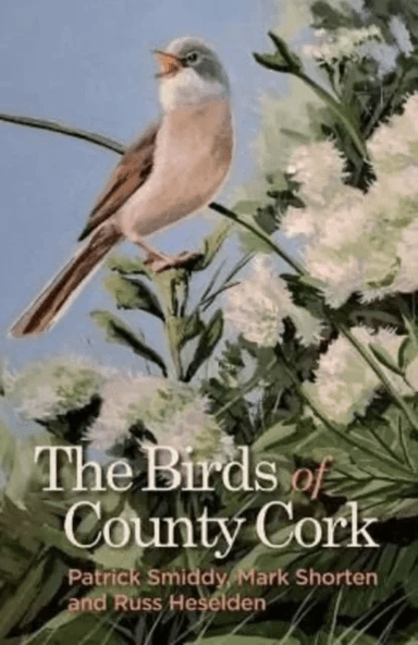The Birds of County Cork av Patrick Smiddy, Mark Shorten, Russ Heselden