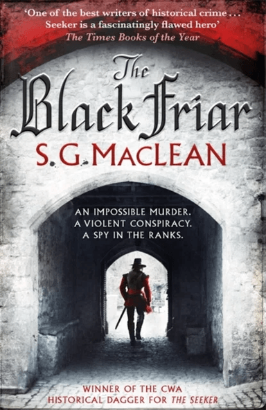 The Black Friar av S. G. MacLean