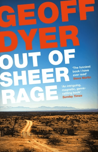 Out of Sheer Rage av Geoff Dyer