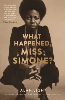 What Happened, Miss Simone? av Alan Light