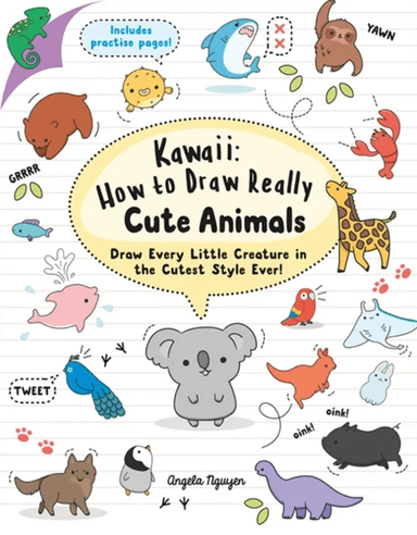 Kawaii: How to Draw Really Cute Animals av Angela Nguyen