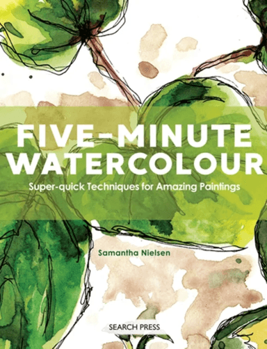 Five-Minute Watercolour av Samantha Nielsen
