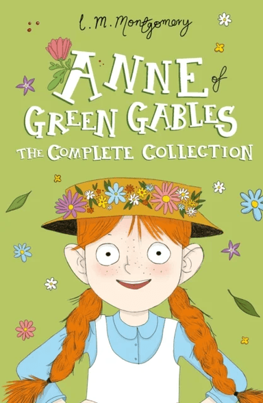 Anne of Green Gables: The Complete Collection av L. M. Montgomery