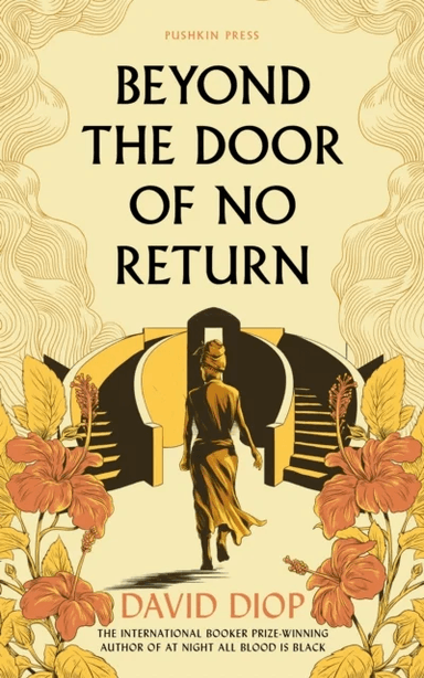 Beyond the Door of No Return av David Diop