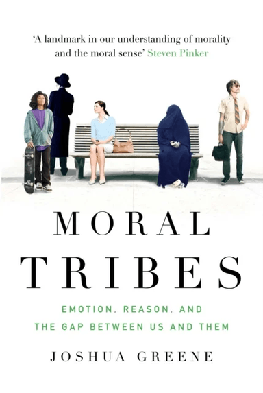 Moral Tribes av Joshua Greene
