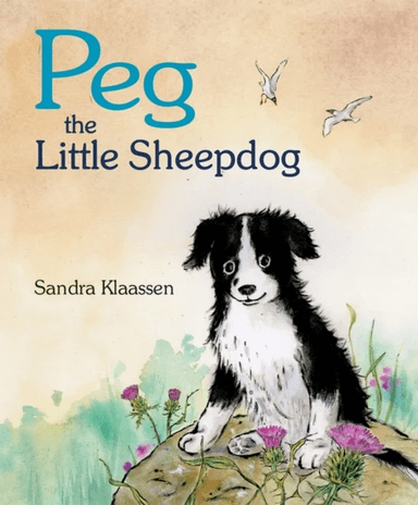 Peg the Little Sheepdog av Sandra Klaassen