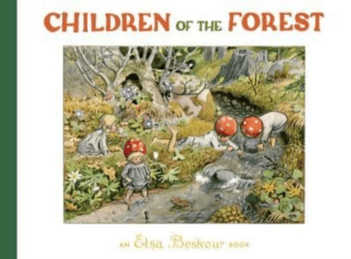 Children of the Forest av Elsa Beskow