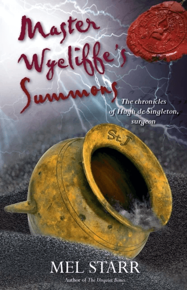 Master Wycliffe's Summons: The Chronicles of Hugh de Singleton, Surgeon, Book 14 av Mel Starr, Melvin Starr