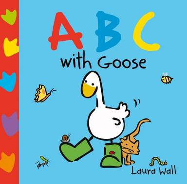 Learn with Goose: ABC av Laura Wall