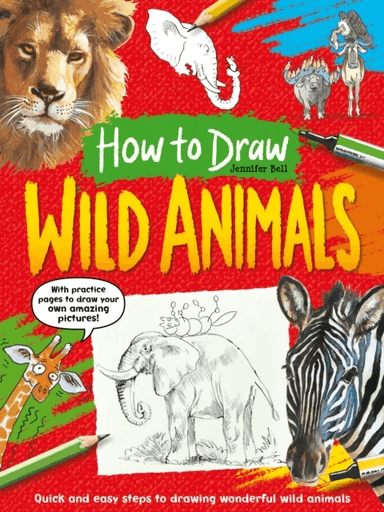 How To Draw: Wild Animals av Jennifer Bell
