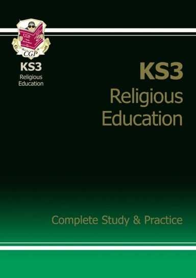 New KS3 Religious Education Complete Revision &amp; Practice (with Online Edition): perfect for catch-up av CGP Books