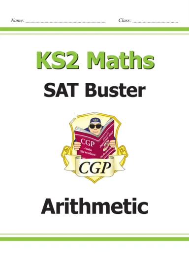 KS2 Maths SAT Buster: Arithmetic - Book 1 (for the 2024 tests) av CGP Books