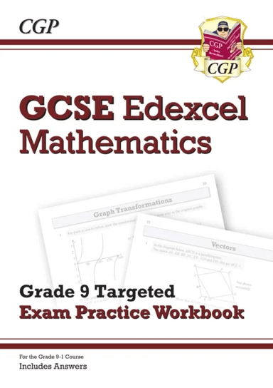 GCSE Maths Edexcel Grade 8-9 Targeted Exam Practice Workbook (includes Answers) av CGP Books
