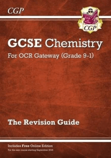 Grade 9-1 GCSE Chemistry: OCR Gateway Revision Guide with Online Edition: perfect for the 2023 and 2 av CGP Books