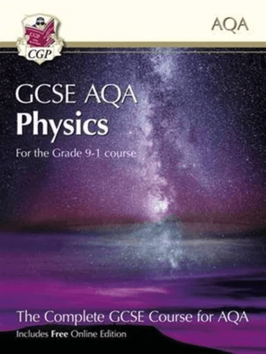 Grade 9-1 GCSE Physics for AQA: Student Book with Online Edition: perfect course companion for the 2 av CGP Books
