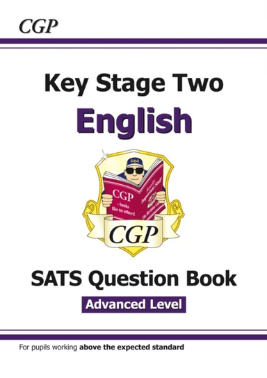 KS2 English SATS Question Book: Stretch - Ages 10-11 (for the 2024 tests) av CGP Books