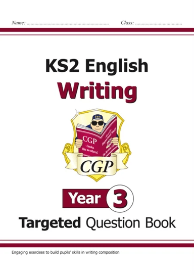 KS2 English Year 3 Writing Targeted Question Book av CGP Books