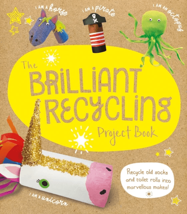 The Brilliant Recycling Project Book av Sara Stanford