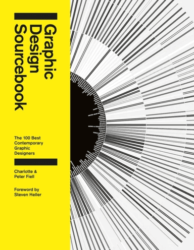 Graphic Design Sourcebook av Charlotte Fiell, Peter Fiell