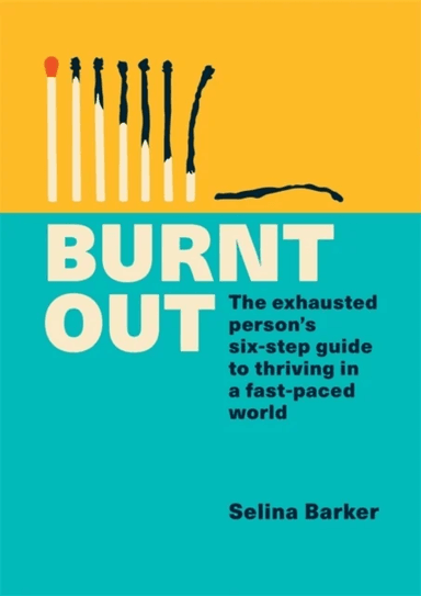 Burnt Out av Selina Barker