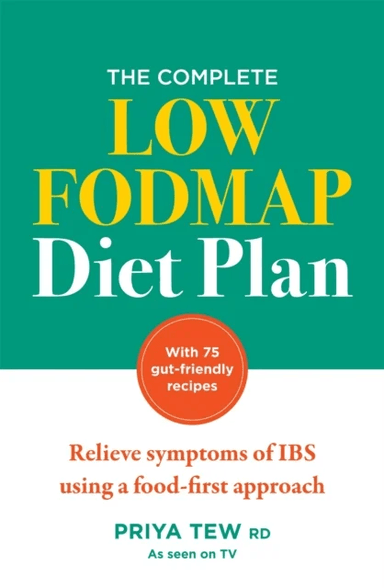 The Complete Low FODMAP Diet Plan av Priya Tew