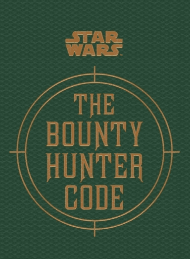Star Wars - The Bounty Hunter Code av Ryder Windham