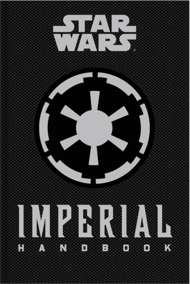 Star Wars - The Imperial Handbook - A Commander's Guide av Daniel Wallace