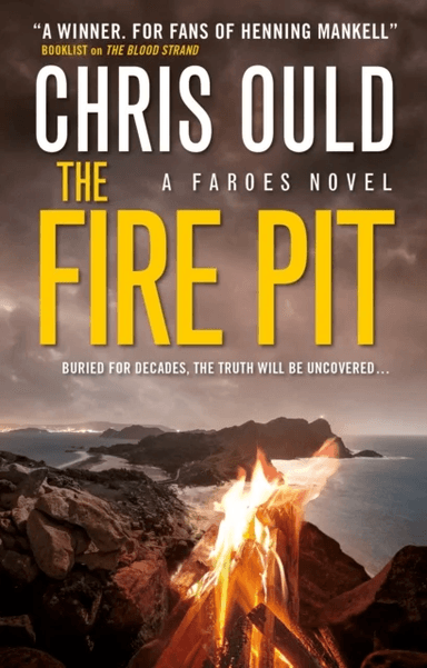 The Fire Pit (Faroes Novel 3) av Chris Ould