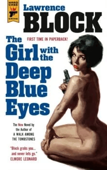 The Girl With the Deep Blue Eyes av Lawrence Block