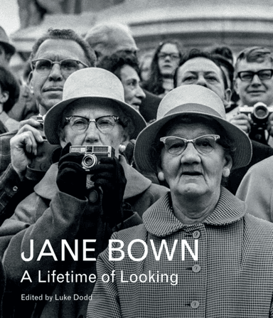 Jane Bown: A Lifetime of Looking av Jane Bown
