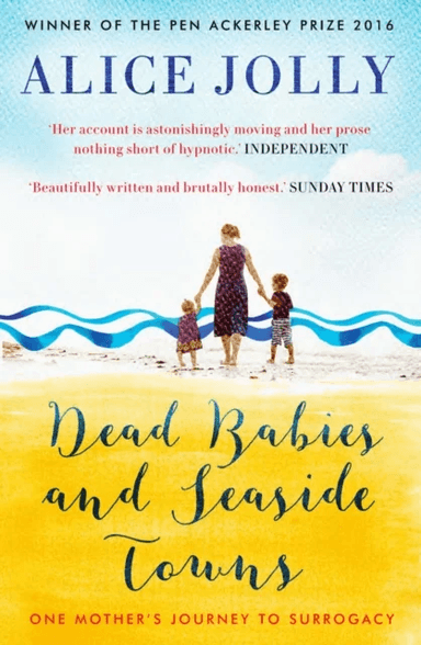 Dead Babies and Seaside Towns av Alice Jolly