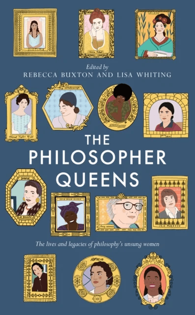 The Philosopher Queens av Rebecca Buxton, Lisa Whiting