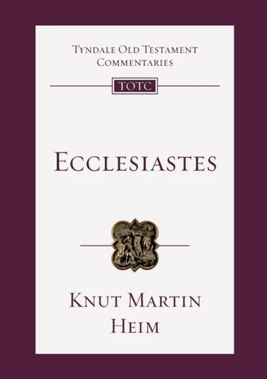 Ecclesiastes av Professor Knut Martin (Author) Heim