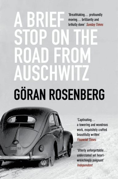 A Brief Stop on the Road from Auschwitz av Goeran Rosenberg