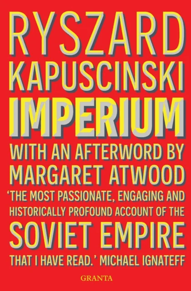 Imperium av Ryszard Kapuscinski Kapuscinski
