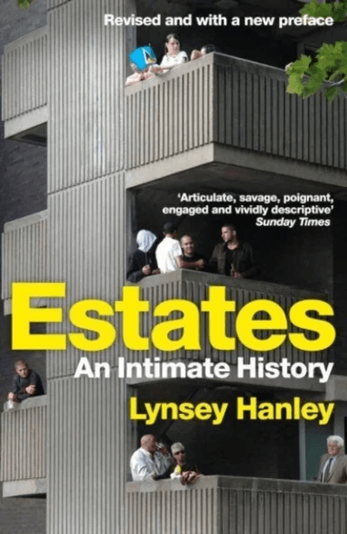 Estates av Lynsey Hanley