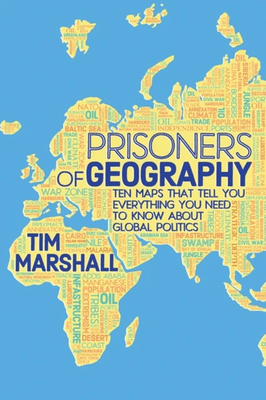 Prisoners of Geography av Tim Marshall