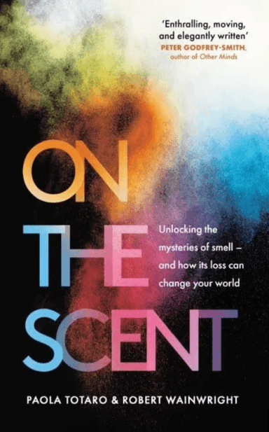 On the Scent av Paola Totaro, Robert Wainwright