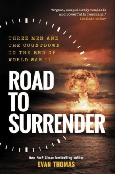 Road to Surrender av Evan Thomas