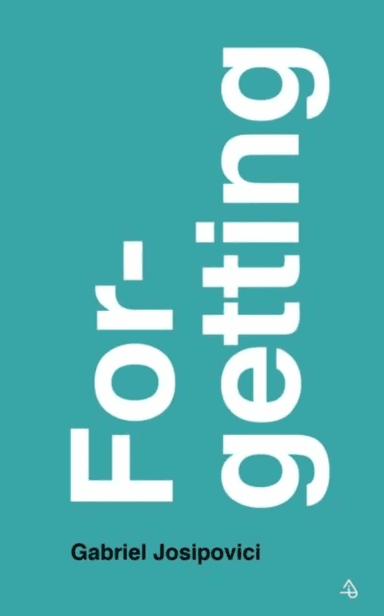 Forgetting av Gabriel Josipovici