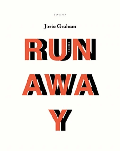 Runaway av Jorie Graham